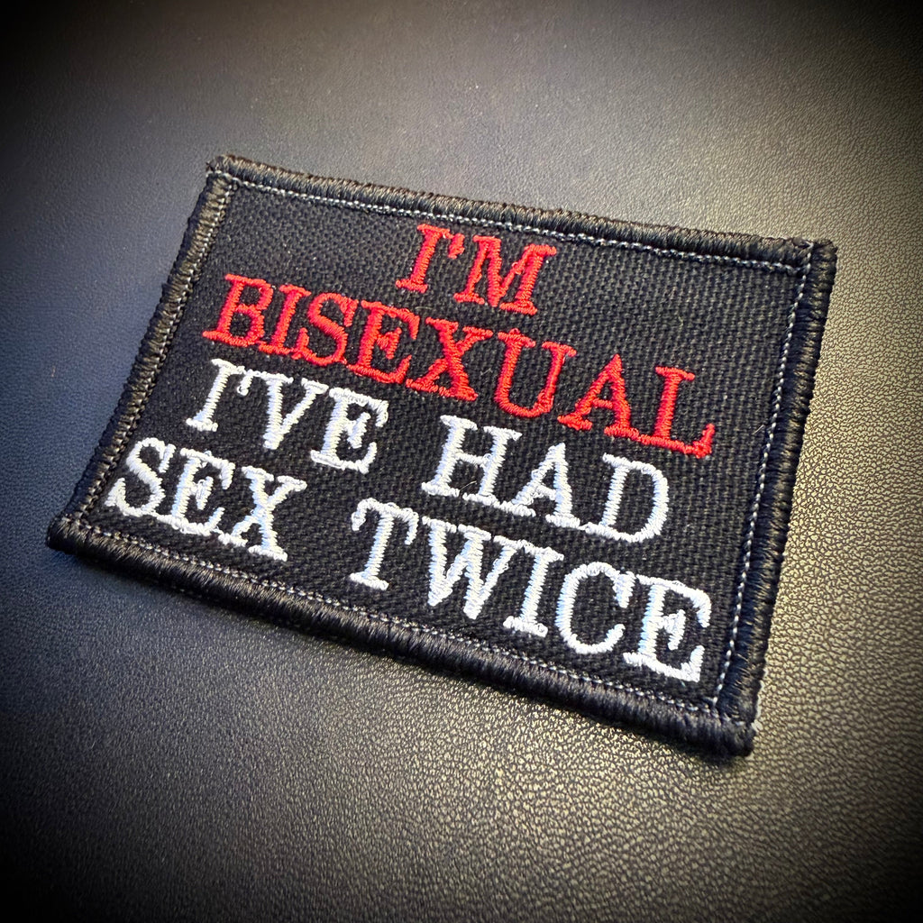I'm Bisexual - I've Had Sex Twice Funny Morale Patch, 2x3" | Made in USA | VELCRO® Brand Hook Backing
