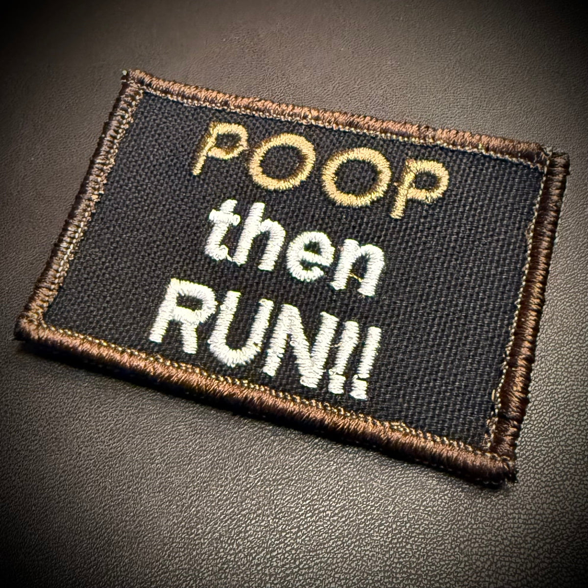 Poop Then Run Funny Morale Patch | Made in USA | VELCRO® Brand Hook Backing