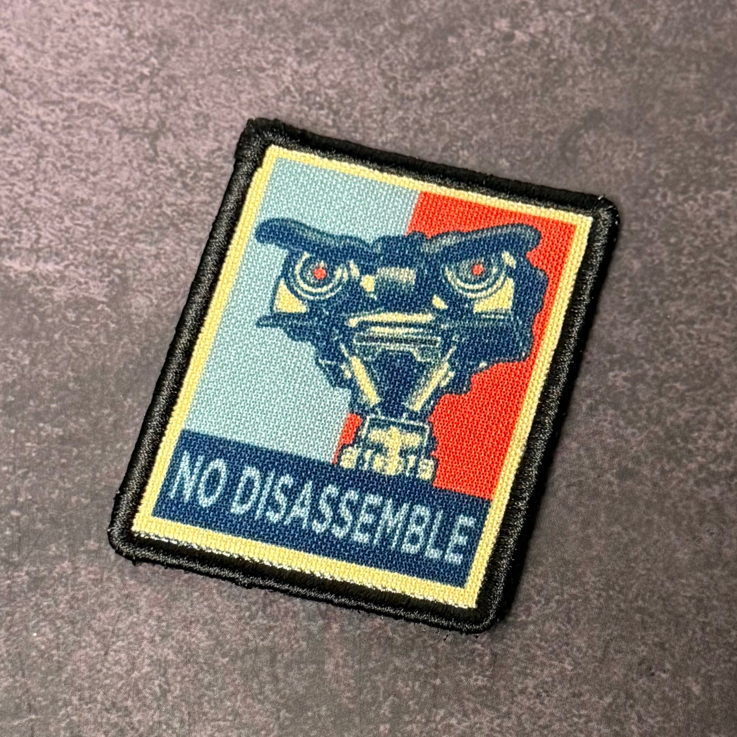 No Disassemble Funny Morale Patch | Made in USA | VELCRO® Brand Hook Backing