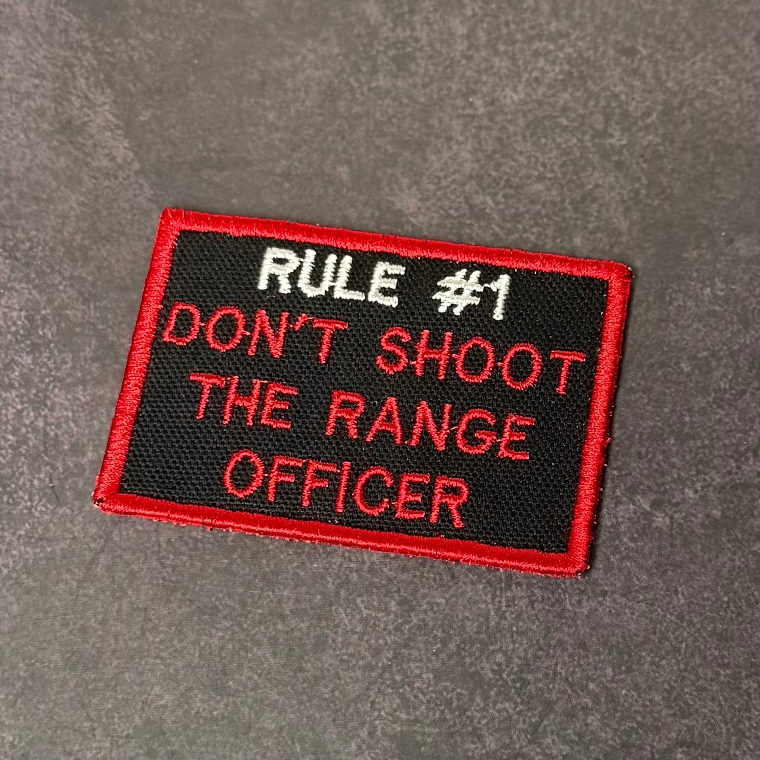 Rule #1 Don't Shoot The Range Officer Funny Morale Patch, 2x3" | Made in USA | VELCRO® Brand Hook Backing