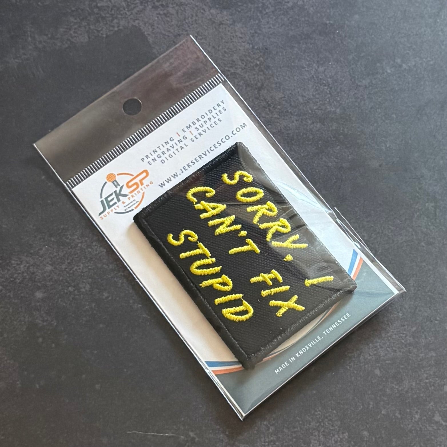 I Can't Fix Stupid Funny Morale Patch | Made in USA | VELCRO® Brand Hook Backing