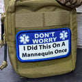 Don’t Worry I Did This On A Mannequin Once Funny Morale Patch, 2.25x4" | Made in USA | VELCRO® Brand Hook Backing