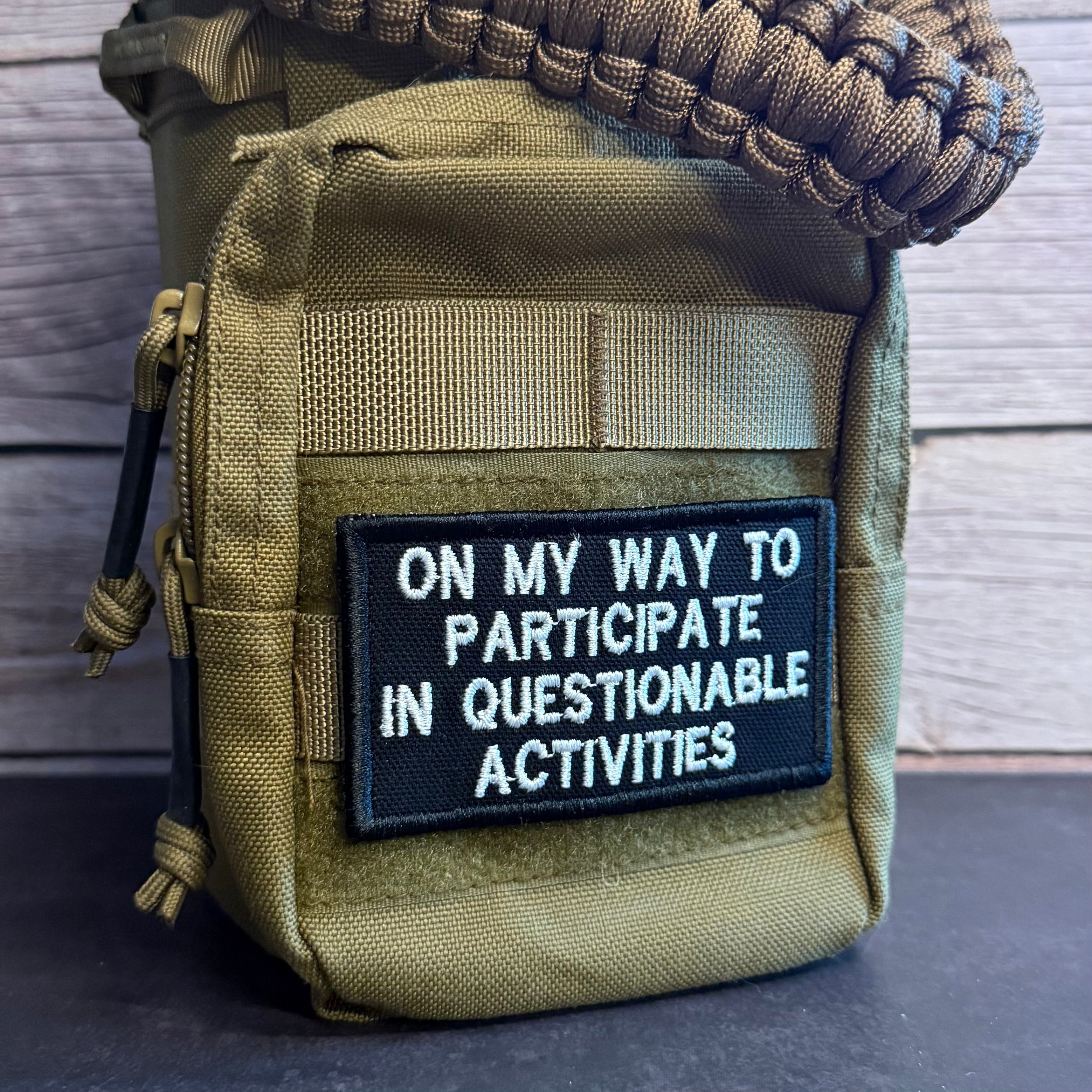 Participate In Questionable Activities Funny Morale Patch, 2x3.5" | Made in USA | VELCRO® Brand Hook Backing