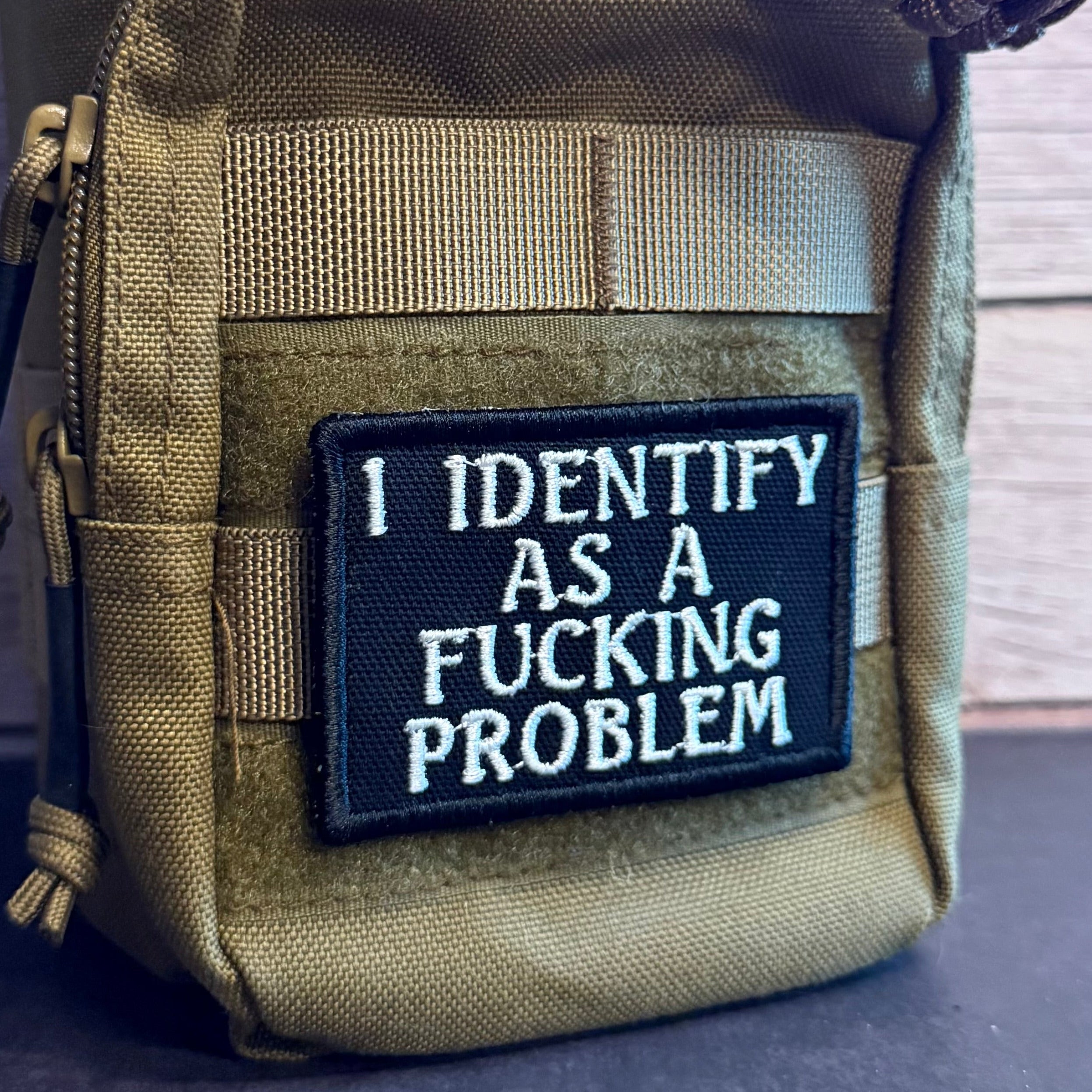 I Identify As The Problem Funny Morale Patch, 2x3" | Made in USA | VELCRO® Brand Hook Backing