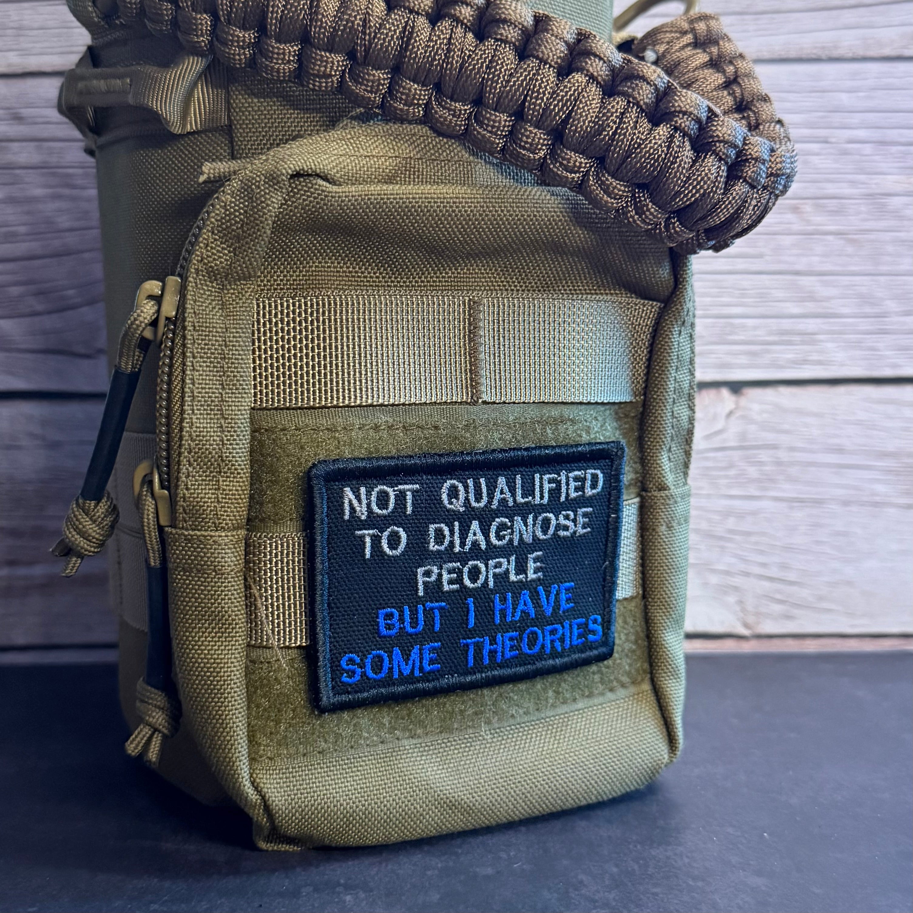 Not Qualified to Diagnose People, But I Have Theories Funny Morale Patch | Made in USA | VELCRO® Brand Hook Backing