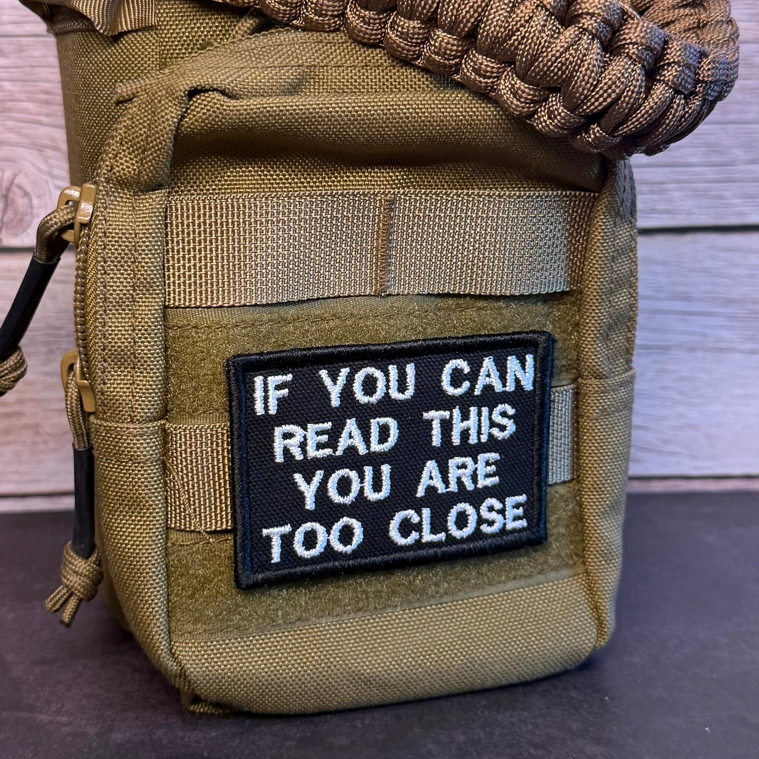 If You Can Read This You Are Too Close Funny Morale Patch, 2x3" | Made in USA | VELCRO® Brand Hook Backing
