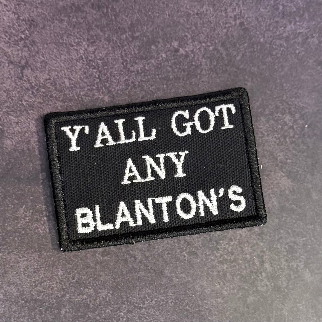Got Any Blanton's Funny Morale Patch, 2x3" | Made in USA | VELCRO® Brand Hook Backing
