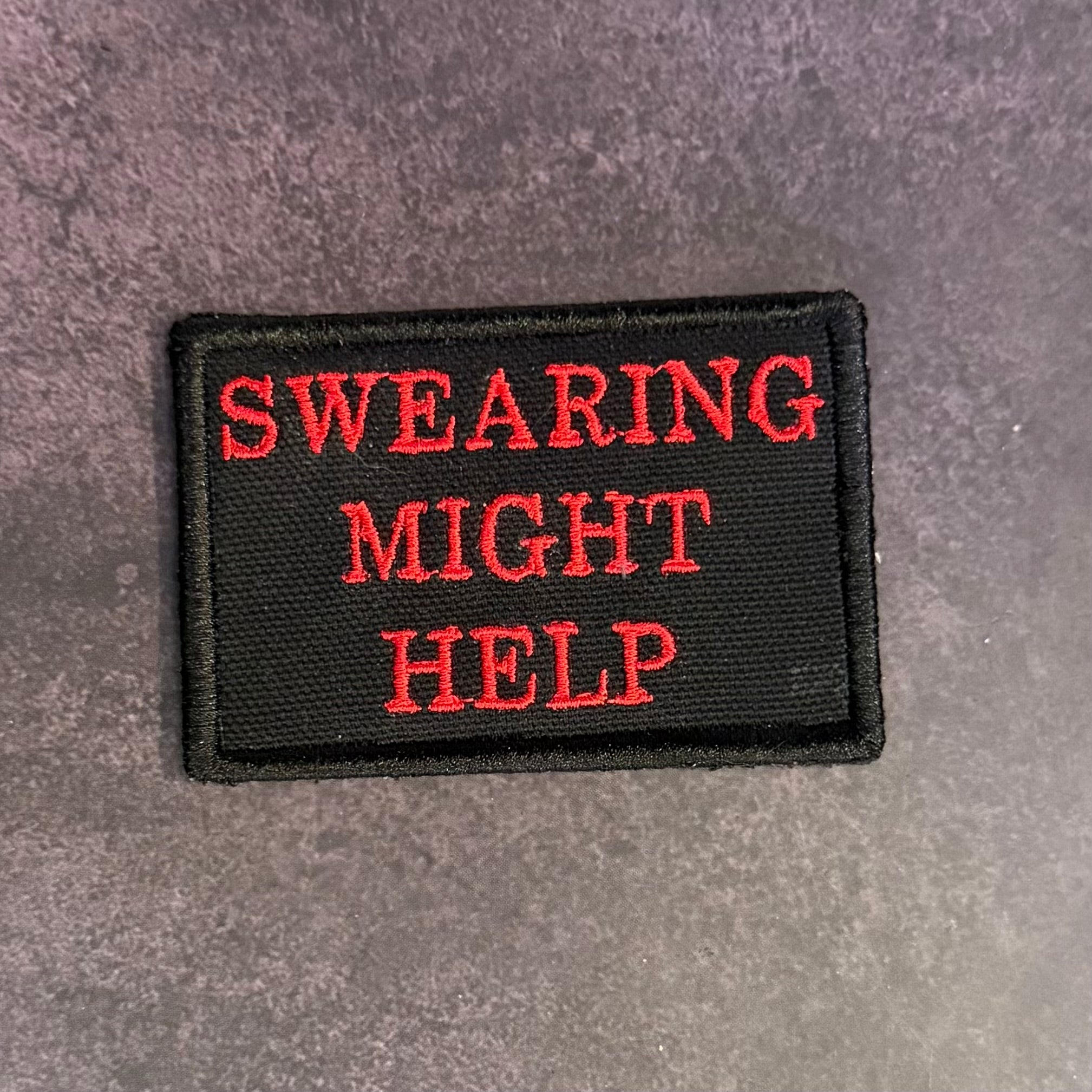 Swearing Might Help Funny Morale Patch, 2x3" | Made in USA | VELCRO® Brand Hook Backing