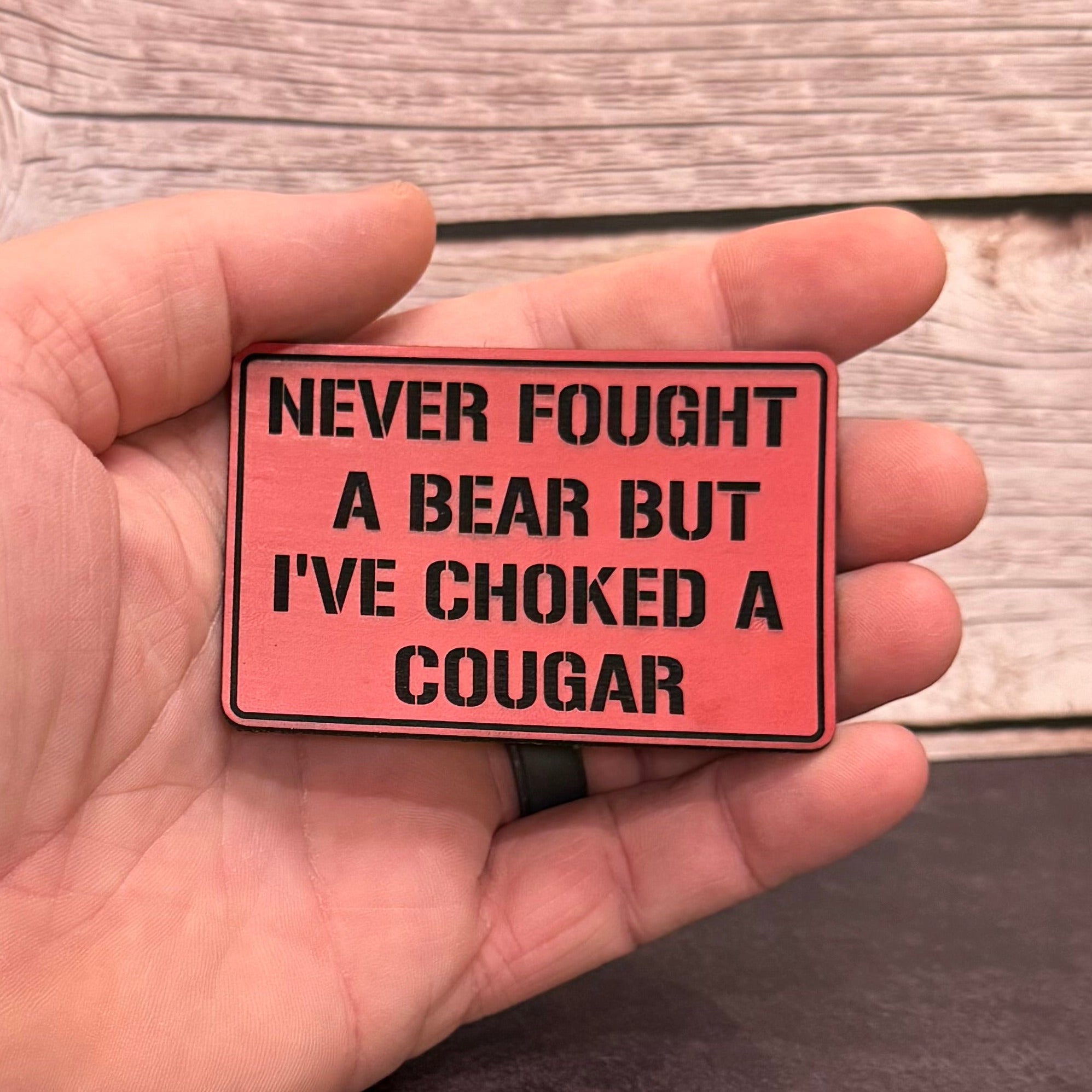 I’ve Choked A Cougar Funny Morale Patch, 2x3" | Made in USA | VELCRO® Brand Hook Backing