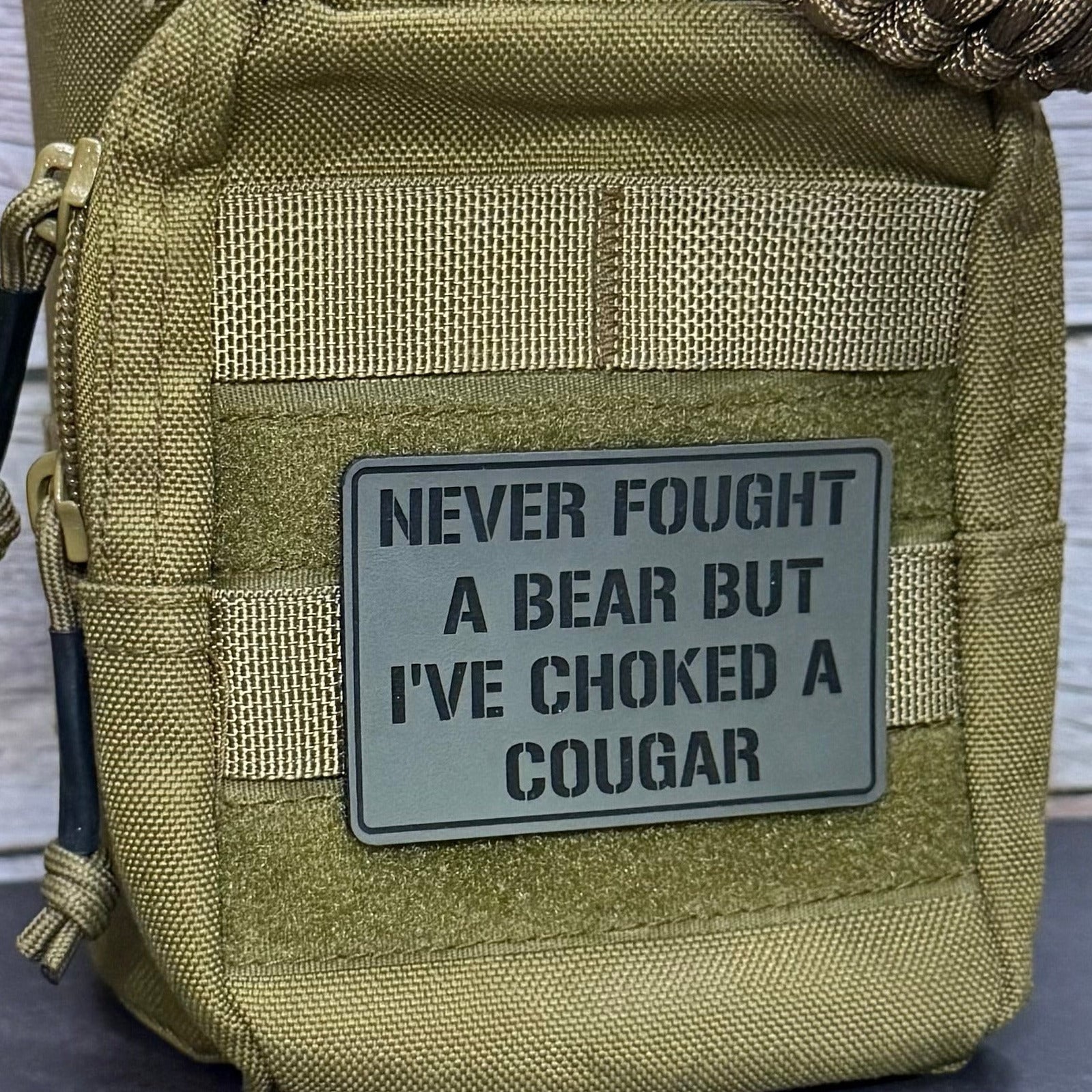 I’ve Choked A Cougar Funny Morale Patch, 2x3" | Made in USA | VELCRO® Brand Hook Backing