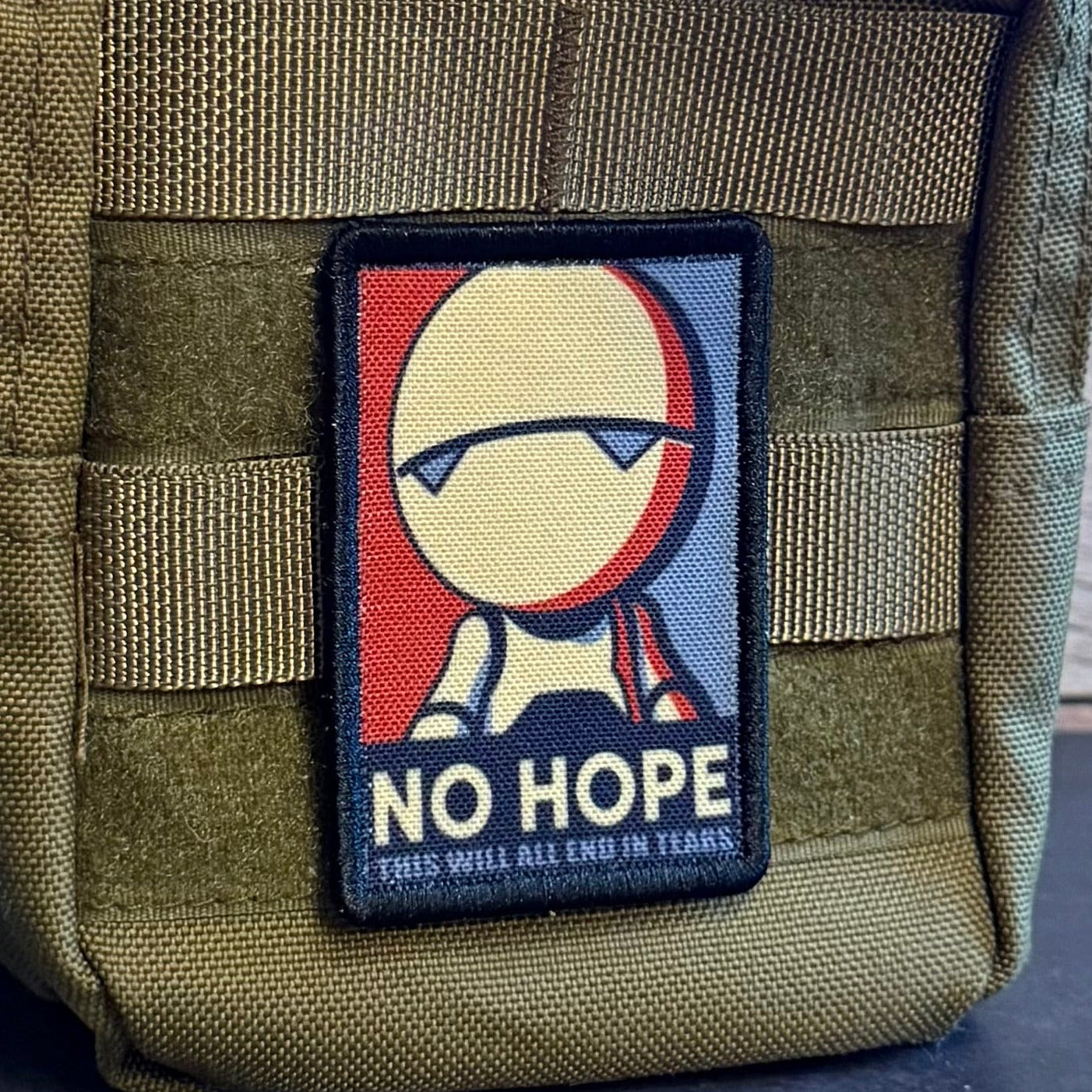 No Hope Meme Funny Morale Patch, Hitchhiker's Guide | Made in USA | VELCRO® Brand Hook Backing