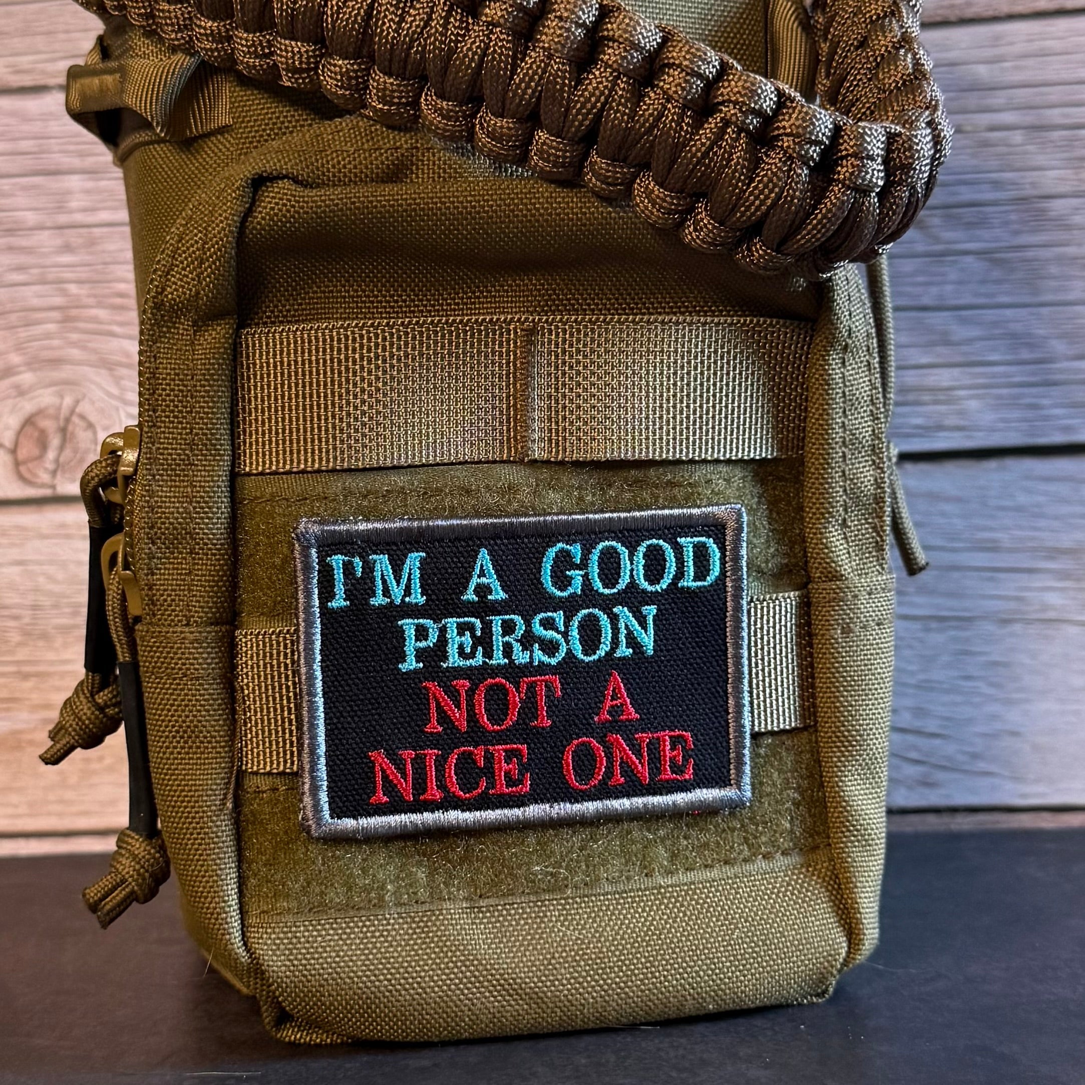 I'm A Good Person, Not A Nice One Funny Morale Patch, 2x3" | Made in USA | VELCRO® Brand Hook Backing