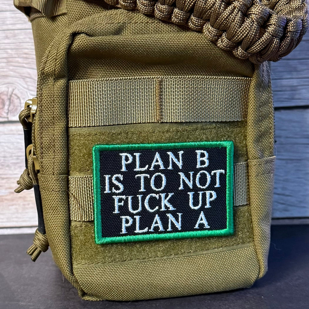 Plan B, Don't Fuck Up Plan A Funny Morale Patch, 2x3" | Made in USA | VELCRO® Brand Hook Backing