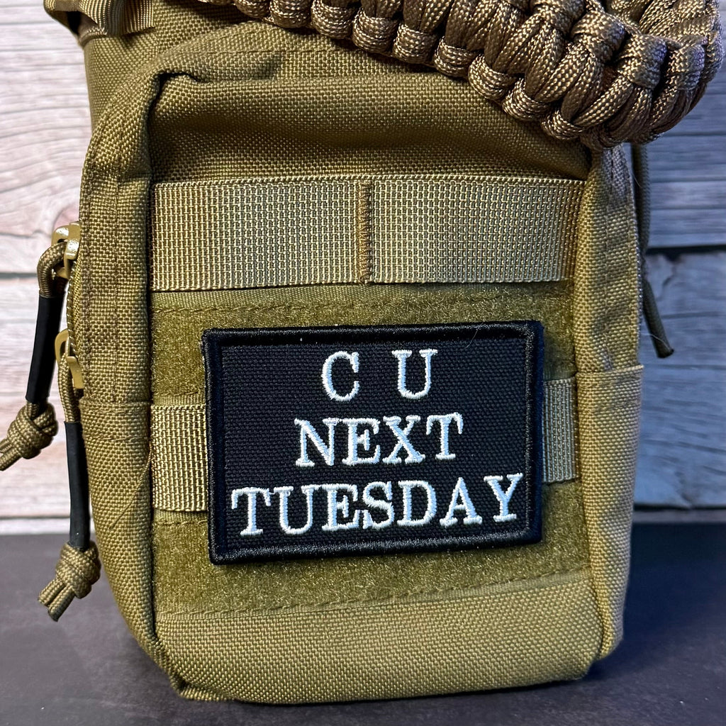 See You Next Tuesday Funny Morale Patch, 2x3" | Made in USA | VELCRO® Brand Hook Backing