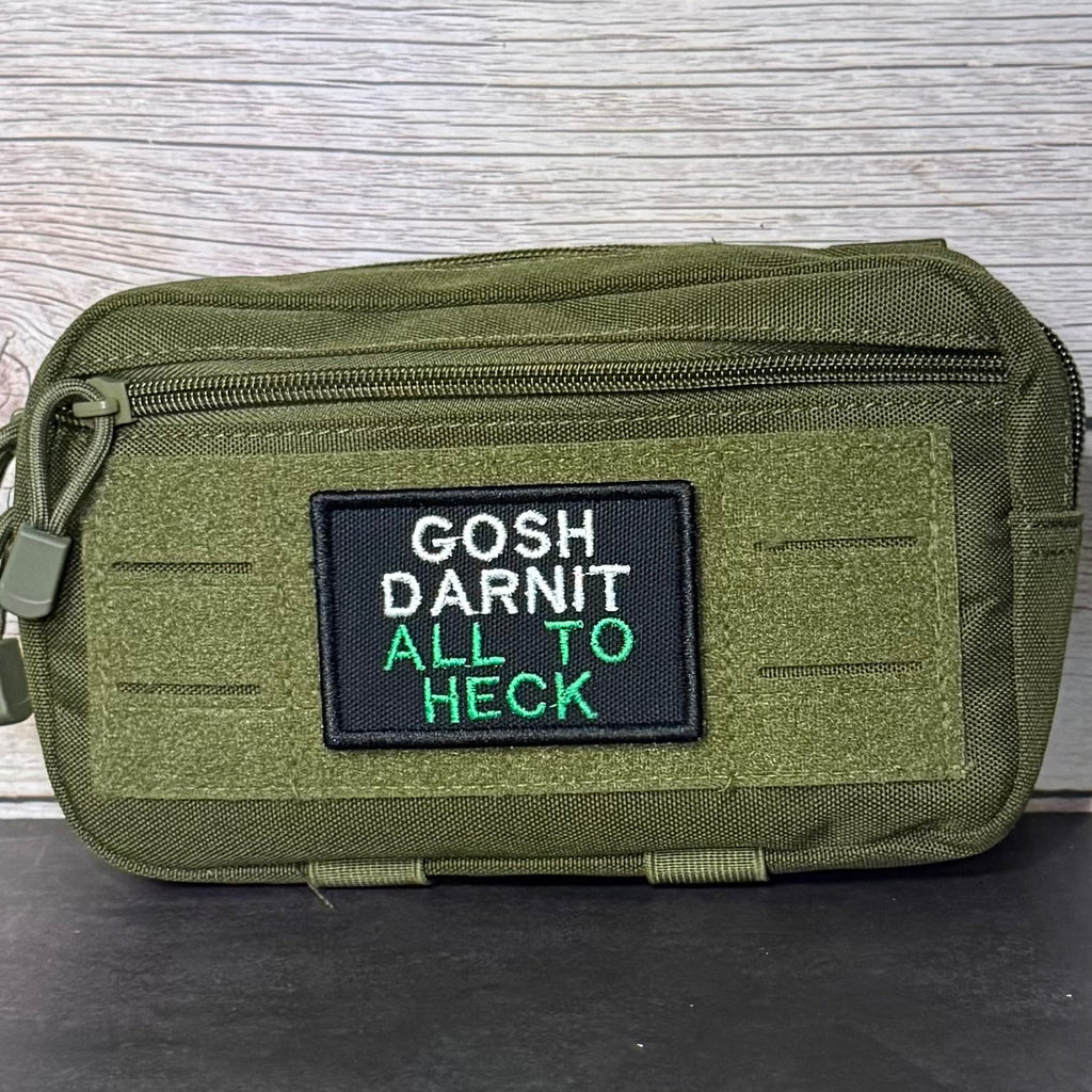 Gosh Darnit All To Heck, Polite Swearing Funny Morale Patch, 2x3" | Made in USA | VELCRO® Brand Hook Backing