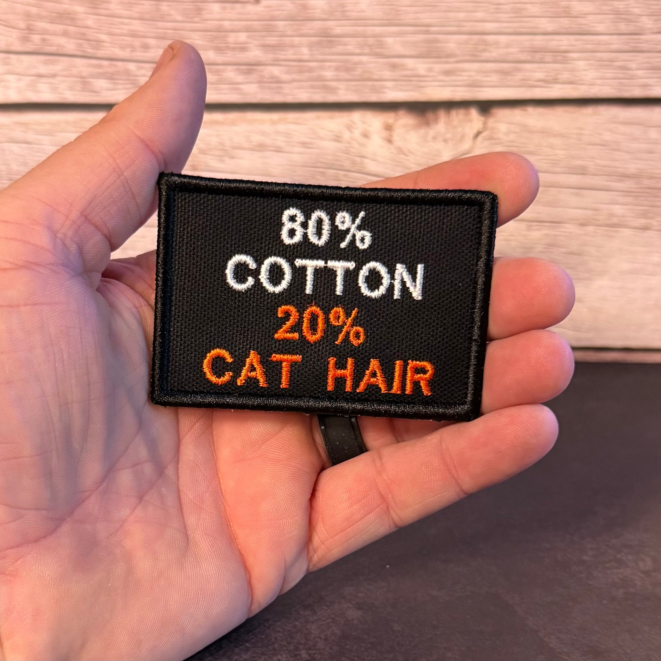 80% Cotton 20% Cat Hair Funny Morale Patch, 2x3" | Made in USA | VELCRO® Brand Hook Backing