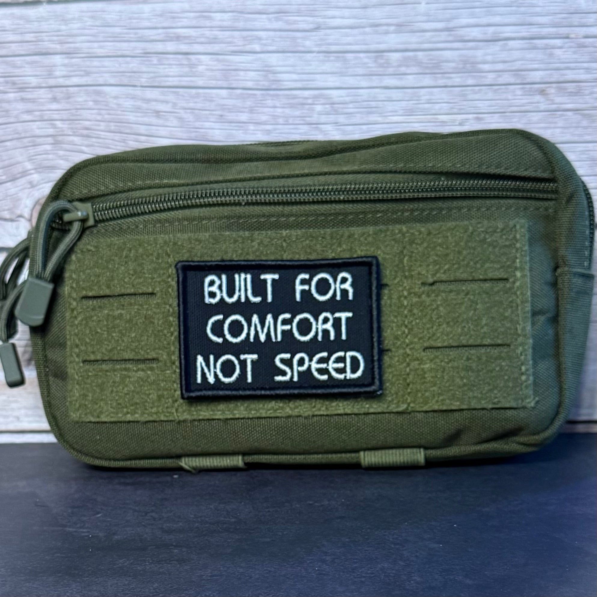 Built For Comfort, Not Speed Funny Morale Patch, 2x3" | Made in USA | VELCRO® Brand Hook Backing