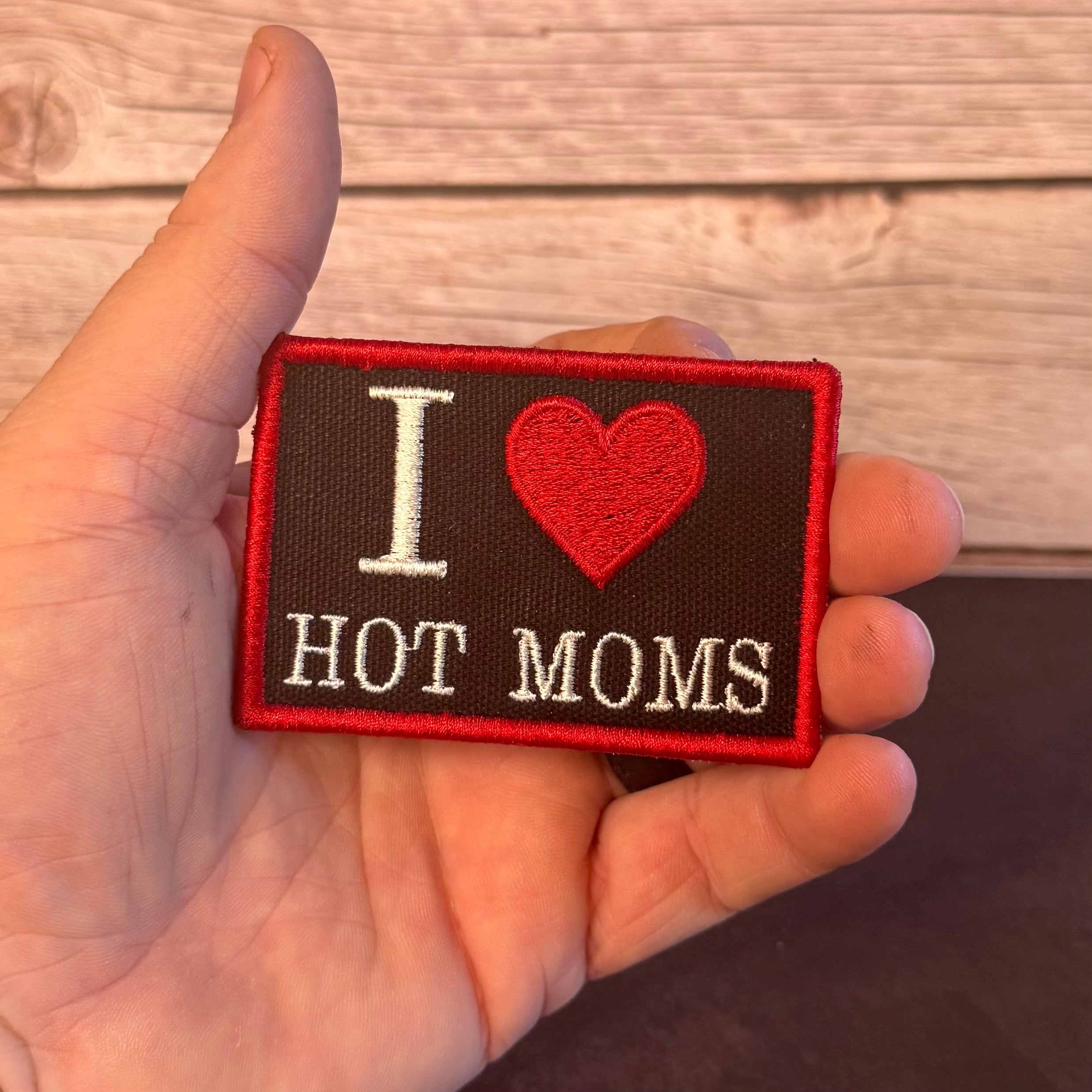 I Love Hot Moms MILFS Funny Morale Patch, 2x3" | Made in USA | VELCRO® Brand Hook Backing