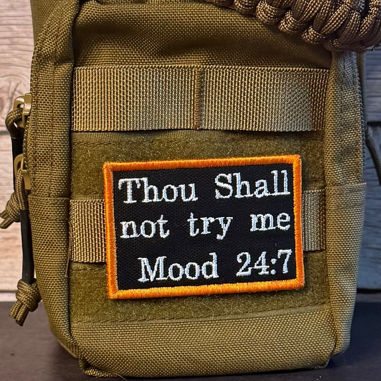 Thou Shall Not Try Me, Mood 24:7 Funny Morale Patch, 2x3" | Made in USA | VELCRO® Brand Hook Backing