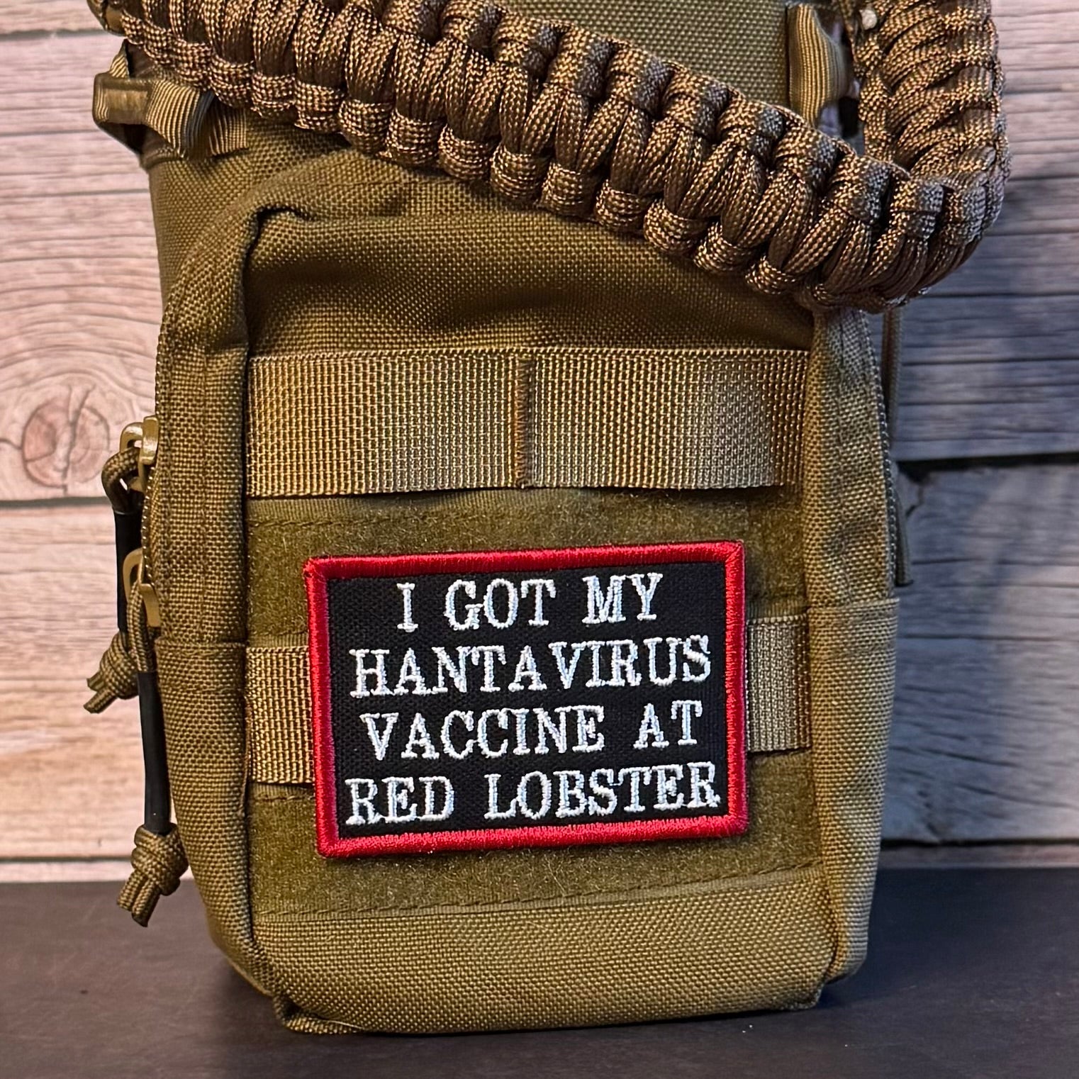 I Got My Hantavirus Vaccine At Red Lobster Funny Morale Patch, 2x3" | Made in USA | VELCRO® Brand Hook Backing