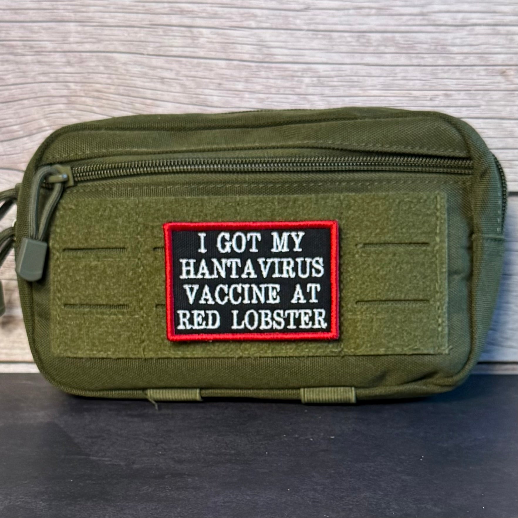I Got My Hantavirus Vaccine At Red Lobster Funny Morale Patch, 2x3" | Made in USA | VELCRO® Brand Hook Backing