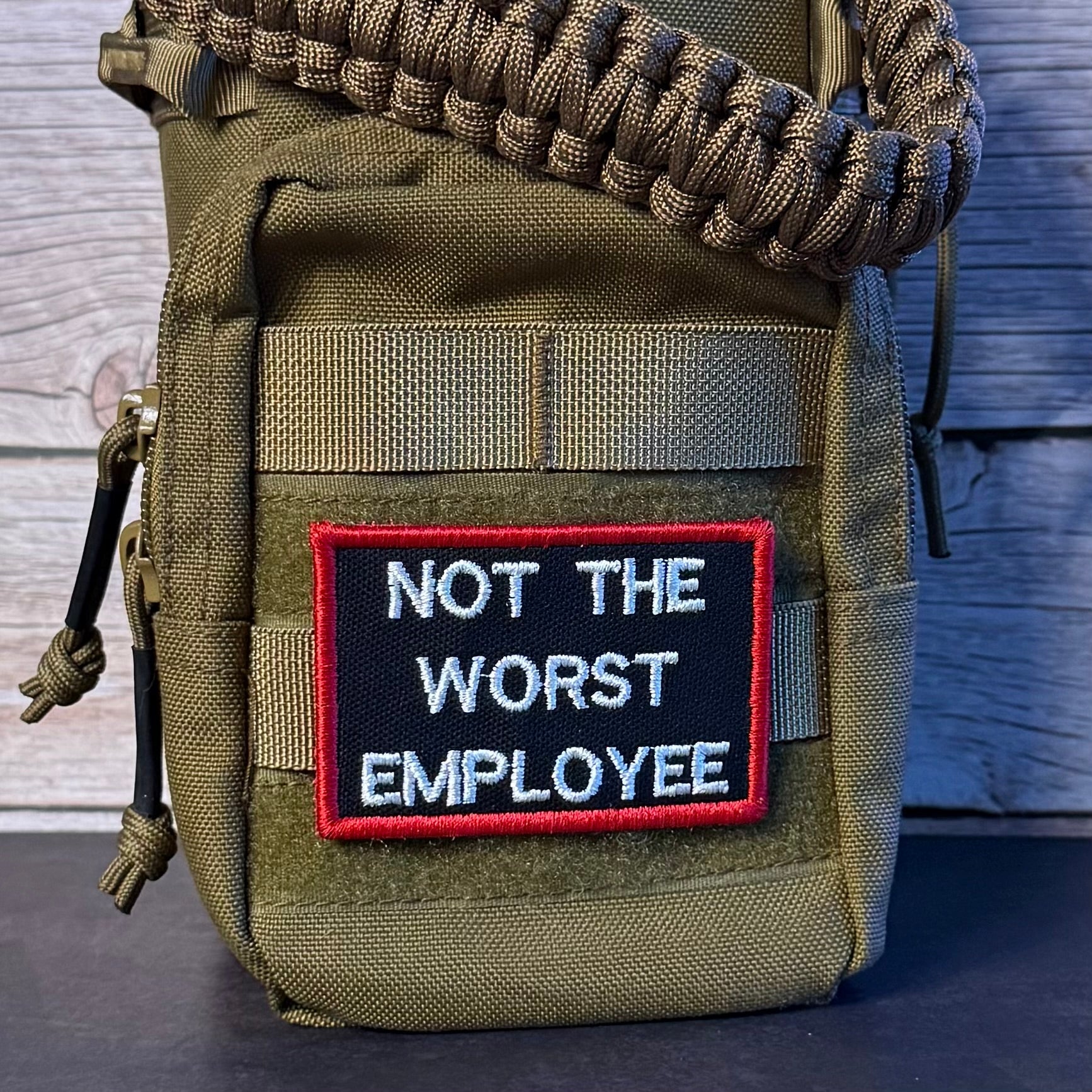 Not The Worst Employee Funny Morale Patch, 2x3" | Made in USA | VELCRO® Brand Hook Backing