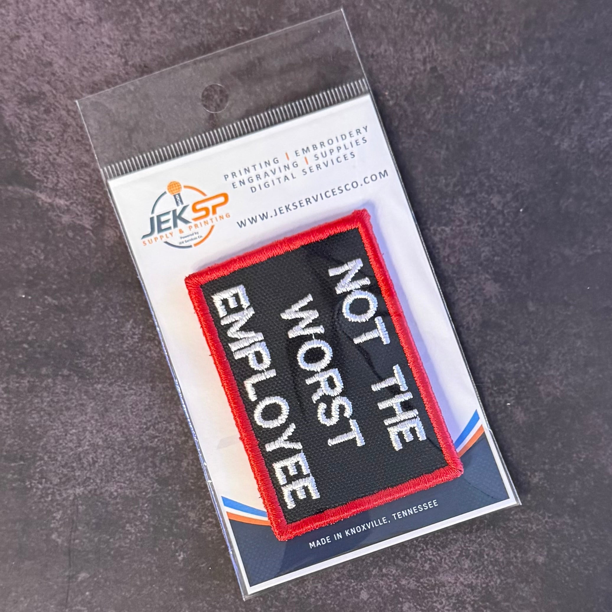 Not The Worst Employee Funny Morale Patch, 2x3" | Made in USA | VELCRO® Brand Hook Backing