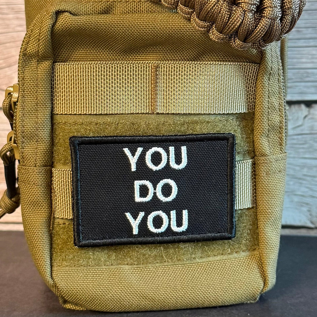 You Do You Funny Morale Patch, 2x3" | Made in USA | VELCRO® Brand Hook Backing