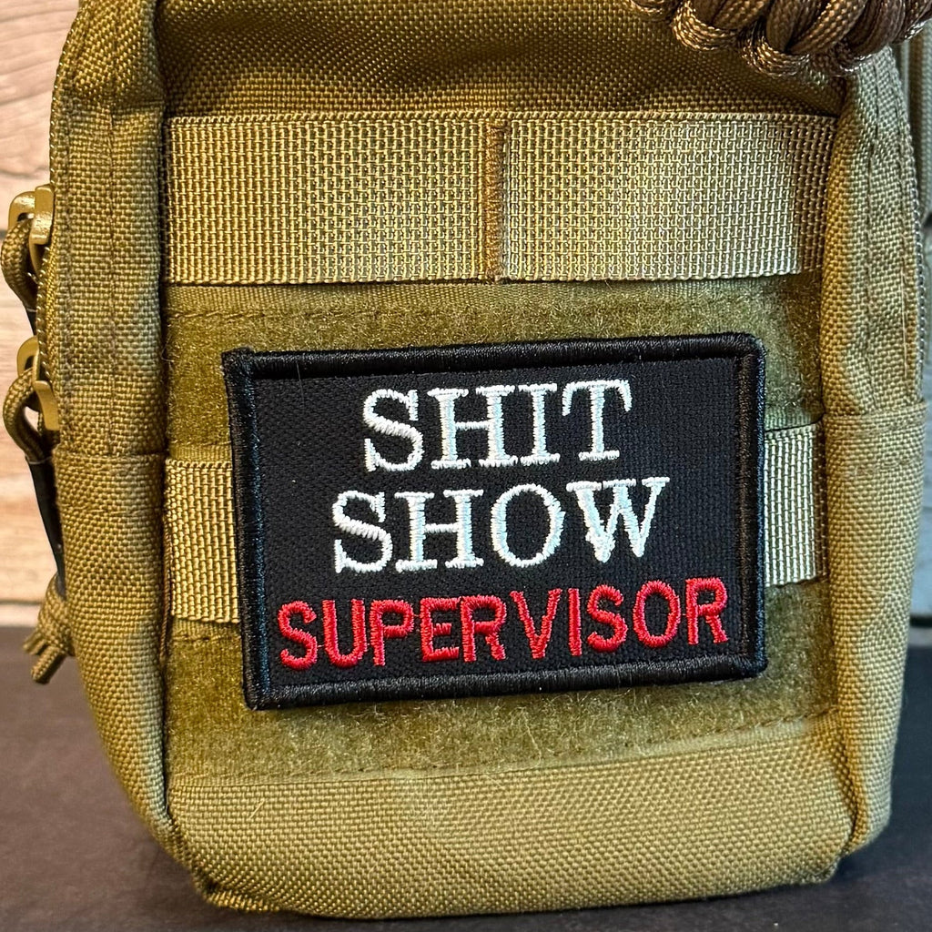 Shit Show Supervisor Funny Morale Patch, 2x3" | Made in USA | VELCRO® Brand Hook Backing