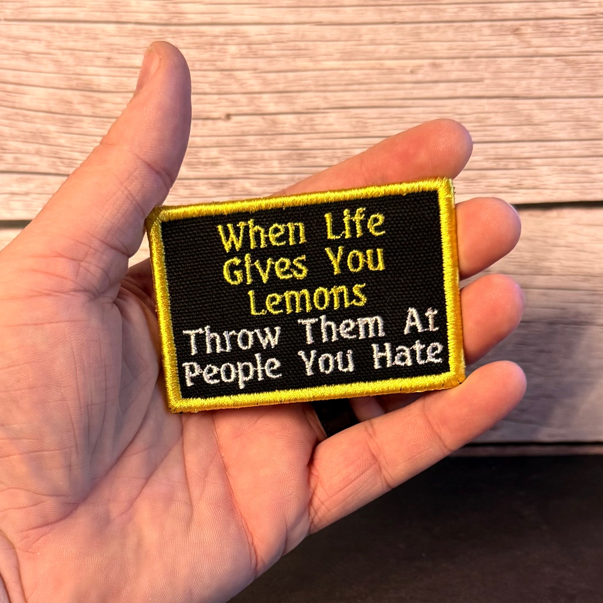 Throw Lemons At People You Hate Funny Morale Patch, 2x3" | Made in USA | VELCRO® Brand Hook Backing