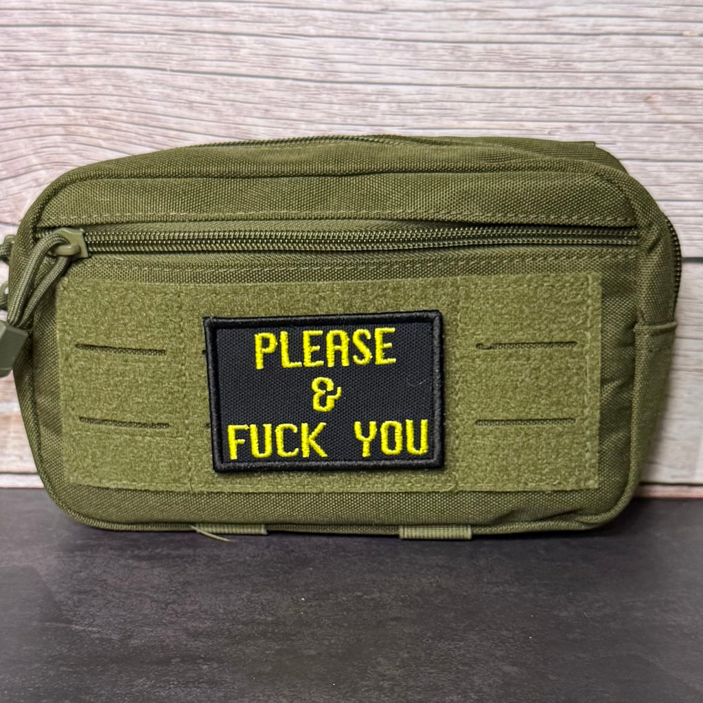 Please & Fuck You Funny Morale Patch, 2x3" | Made in USA | VELCRO® Brand Hook Backing