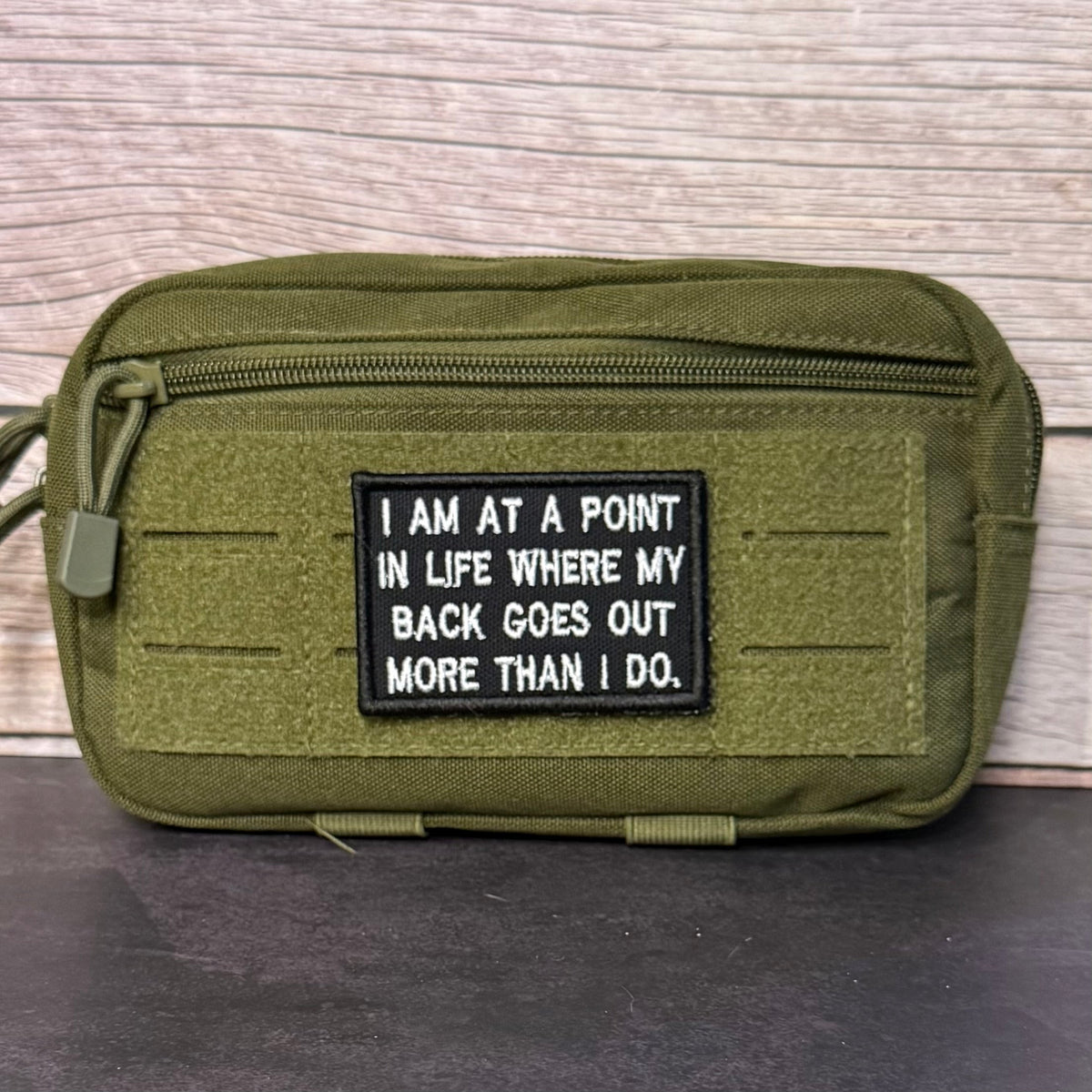My Back Goes Out More Than I Do Funny Morale Patch | Made in USA | VELCRO® Brand Hook Backing
