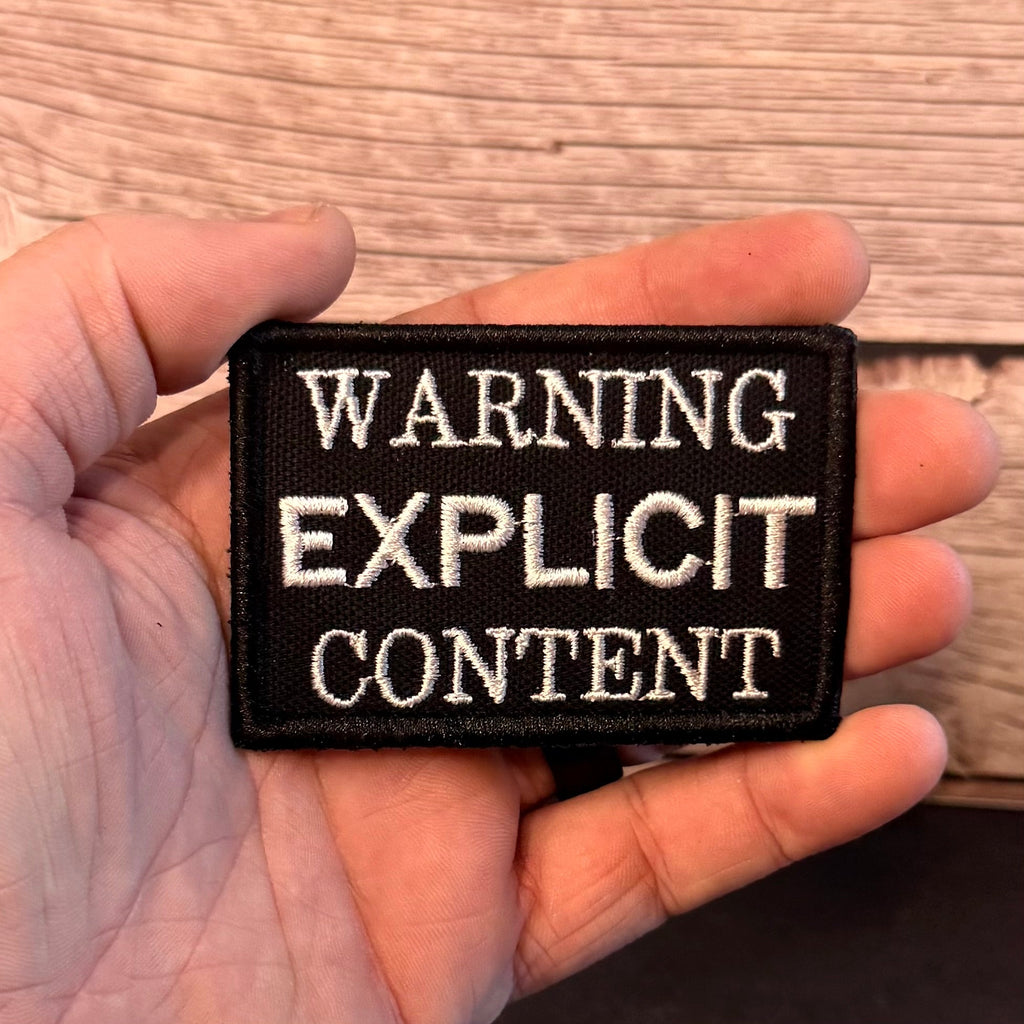 Explicit Content Warning Funny Morale Patch | Made in USA | VELCRO® Brand Hook Backing