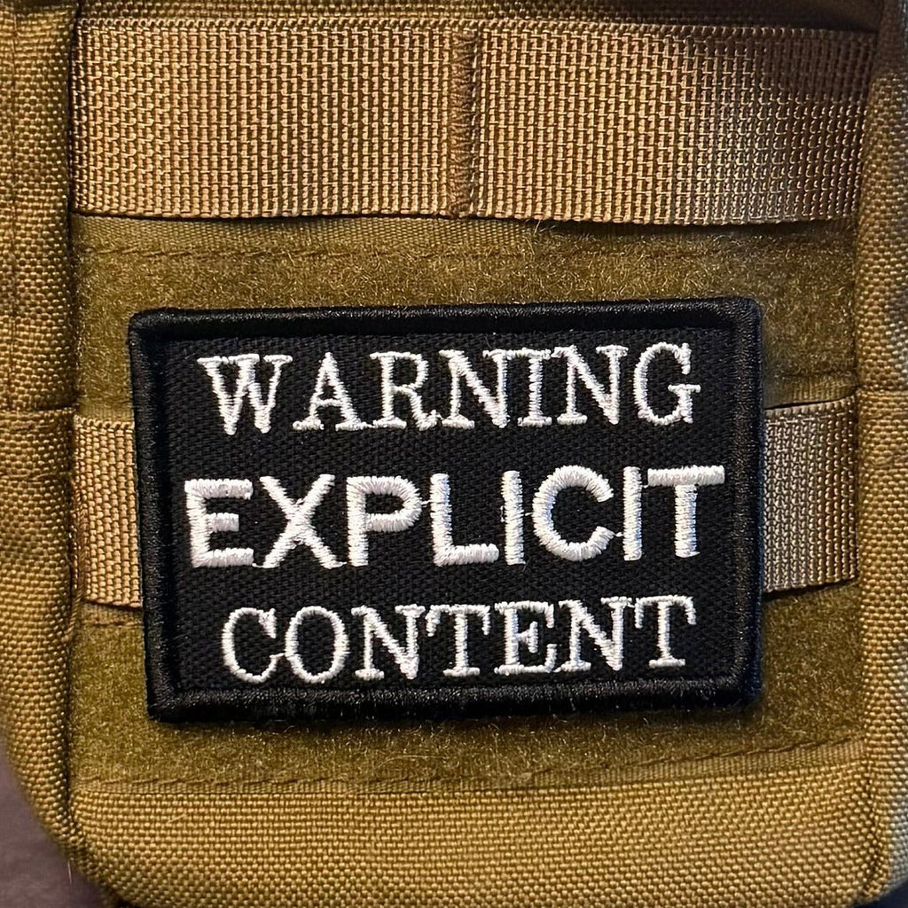 Explicit Content Warning Funny Morale Patch | Made in USA | VELCRO® Brand Hook Backing
