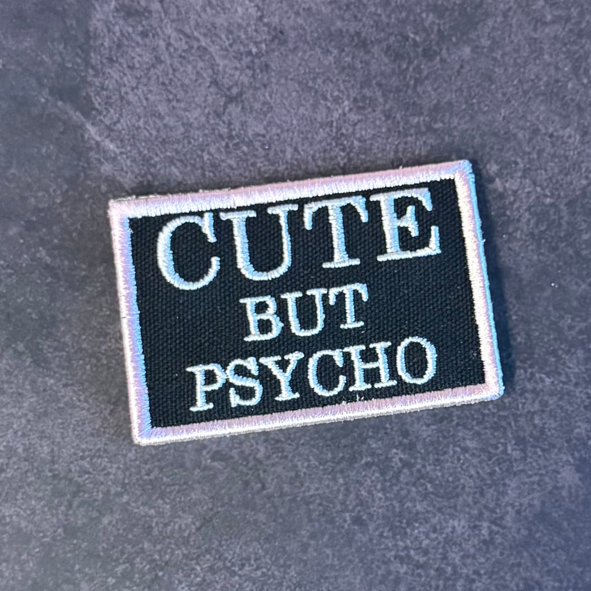 Cute But Psycho Funny Morale Patch | Made in USA | VELCRO® Brand Hook Backing