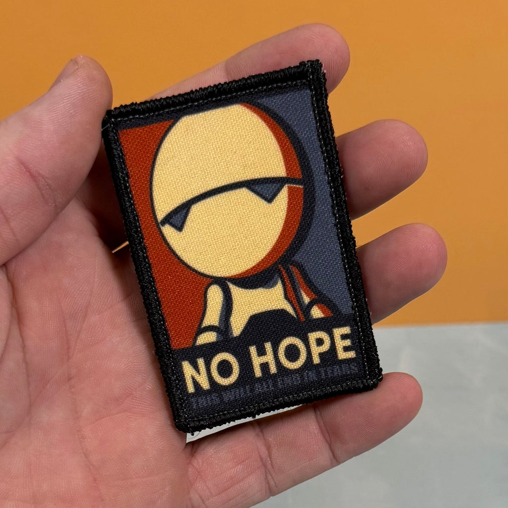 No Hope Meme Funny Morale Patch, Hitchhiker's Guide | Made in USA | VELCRO® Brand Hook Backing