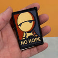 No Hope Meme Funny Morale Patch, Hitchhiker's Guide | Made in USA | VELCRO® Brand Hook Backing