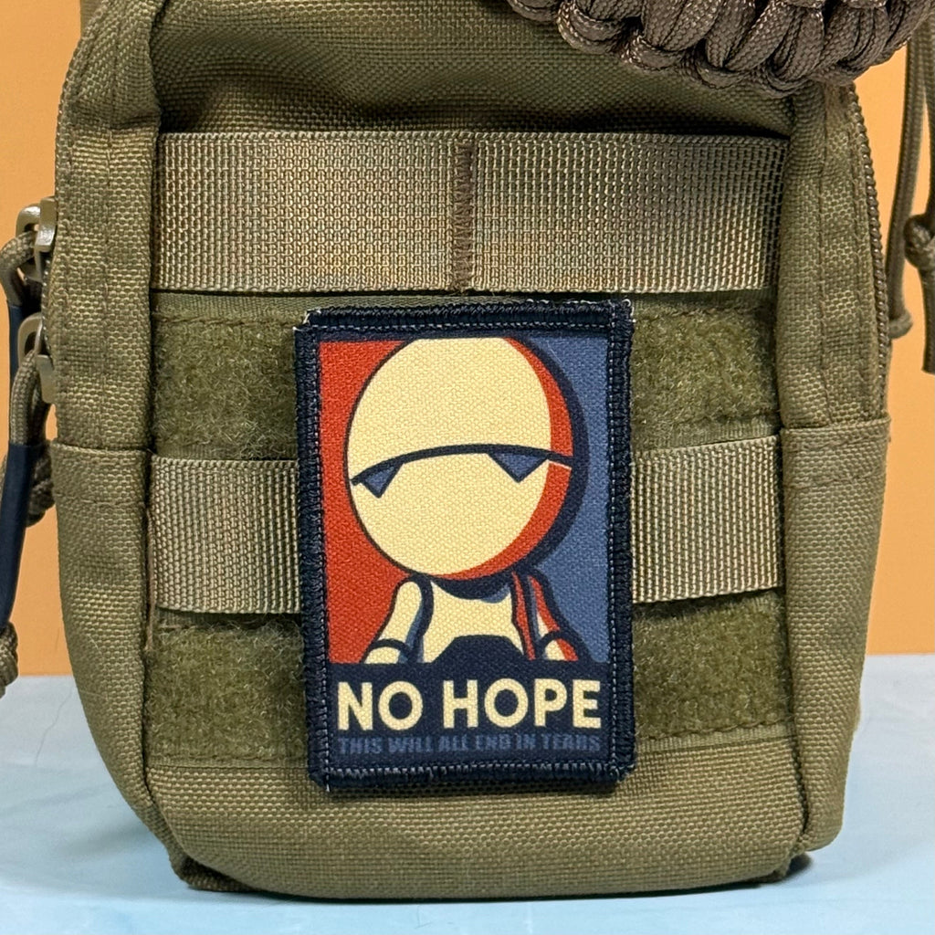 No Hope Meme Funny Morale Patch, Hitchhiker's Guide | Made in USA | VELCRO® Brand Hook Backing