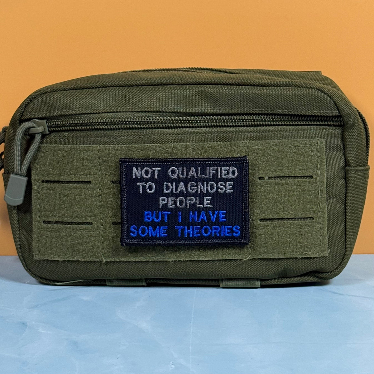 Not Qualified to Diagnose People, But I Have Theories Funny Morale Patch | Made in USA | VELCRO® Brand Hook Backing