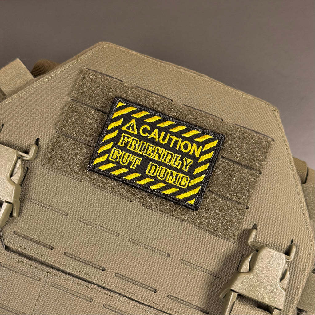 Caution Friendly But Dumb Funny Morale Patch | Made in USA | VELCRO® Brand Hook Backing