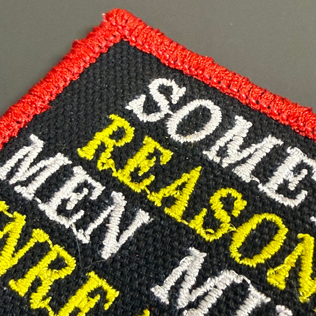 Sometimes Reasonable Men Must Do Unreasonable Things Morale Patch | Made in USA | VELCRO® Brand Hook Backing