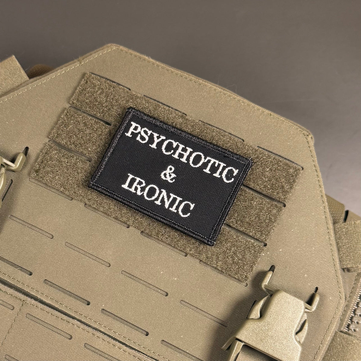 Psychotic and Ironic Funny Morale Patch | Made in USA | VELCRO® Brand Hook Backing