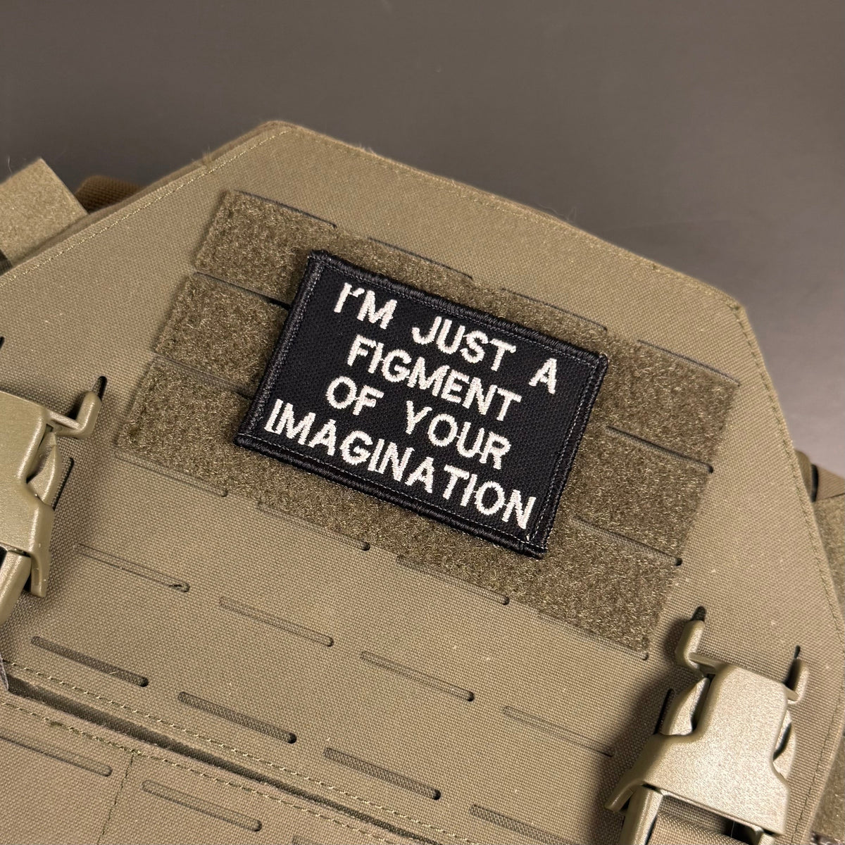 I'm Just A Figment Of Your Imagination Funny Morale Patch, 2x3" | Made in USA | VELCRO® Brand Hook Backing