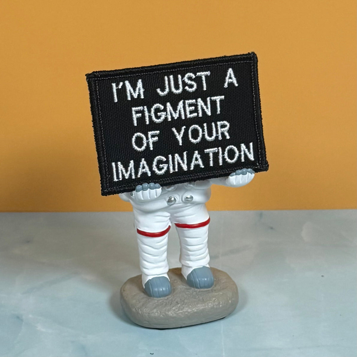 I'm Just A Figment Of Your Imagination Funny Morale Patch, 2x3" | Made in USA | VELCRO® Brand Hook Backing