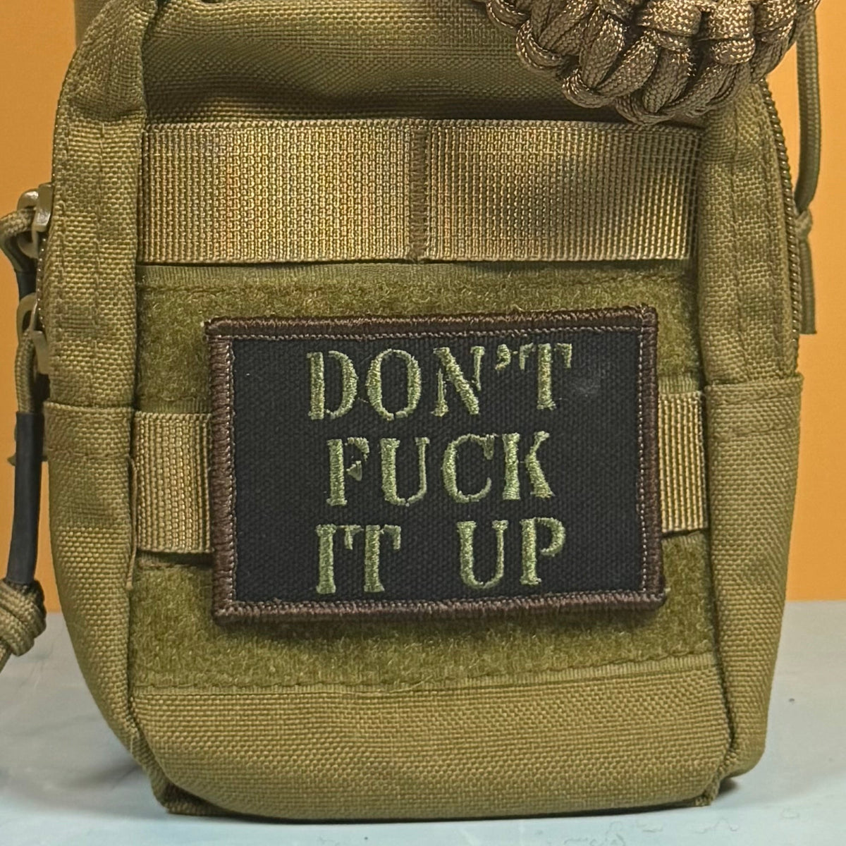 Don't Fuck It Up Funny Morale Patch | Made in USA | VELCRO® Brand Hook Backing