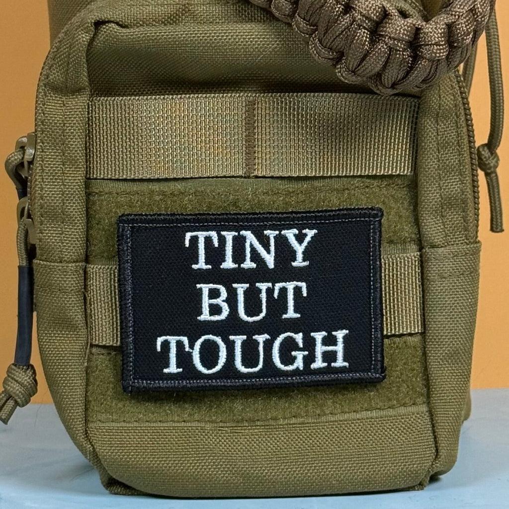 Tiny But Tough Funny Morale Patch, 2x3" | Made in USA | VELCRO® Brand Hook Backing