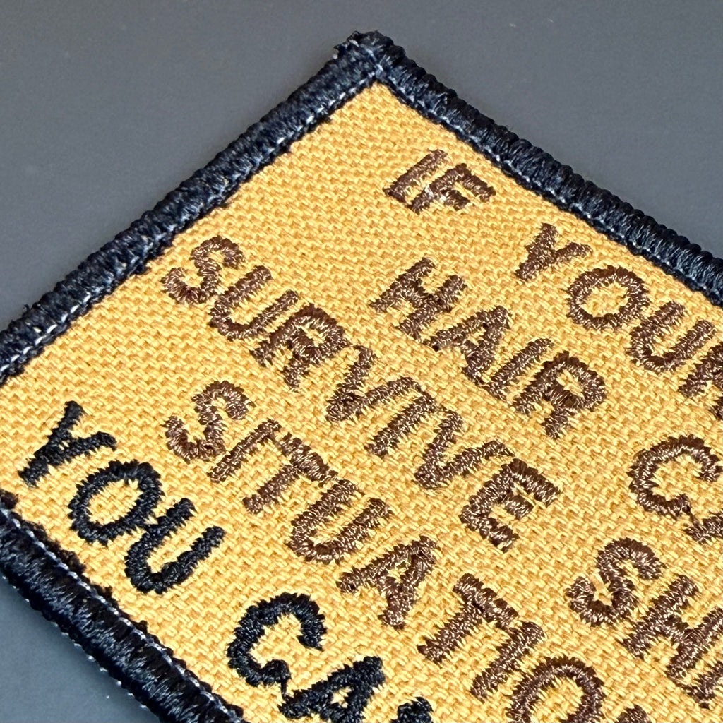 If Your Ass Hair Can Survive Funny Morale Patch | Made in USA | VELCRO® Brand Hook Backing