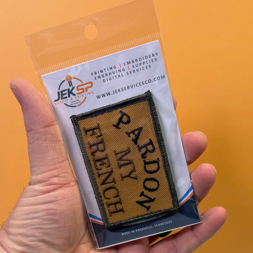 Pardon My French Funny Morale Patch | Made in USA | VELCRO® Brand Hook Backing