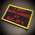 I Got Narcanned At Buc-ee's Funny Morale Patch, 2x3" | Made in USA | VELCRO® Brand Hook Backing