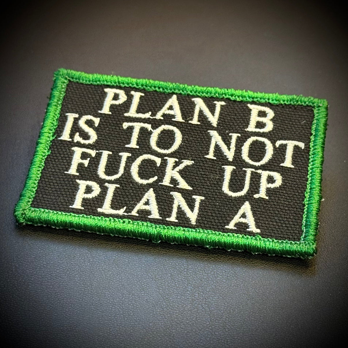 Plan B, Don't Fuck Up Plan A Funny Morale Patch, 2x3" | Made in USA | VELCRO® Brand Hook Backing